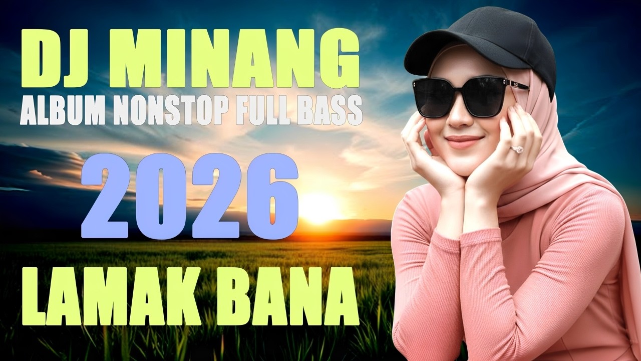 Remix Minang Terbaru 2025 Full Bass – Lagu Minang Remix Terbaru 2025 - DJ Minang Terbaru 2025