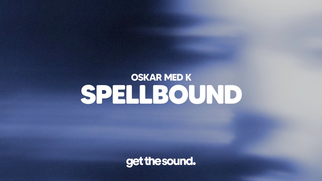 oskar med k - Spellbound