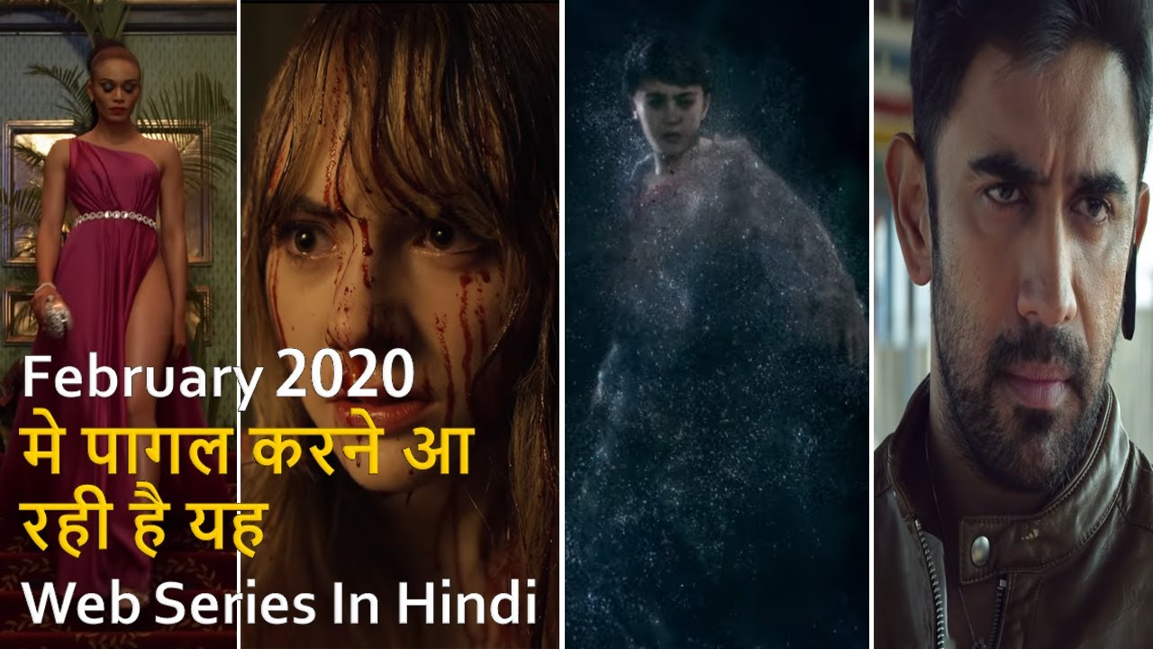 Top 10 Best Hindi Web Series Releasing On February 2020