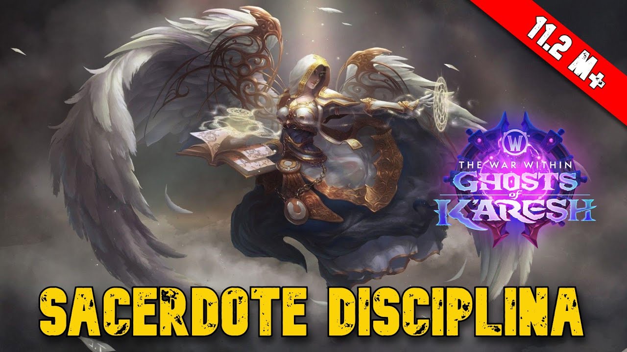🔥Guia Sacerdote Disciplina 11.2 (The War Within T3) | Talentos, Build Épica y Gear BIS