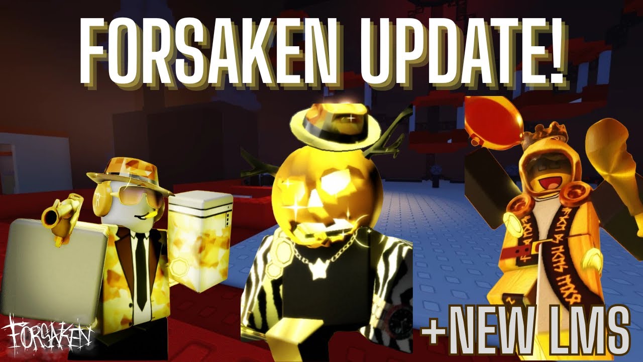 Forsaken Update | New LMS For Golden Skins,