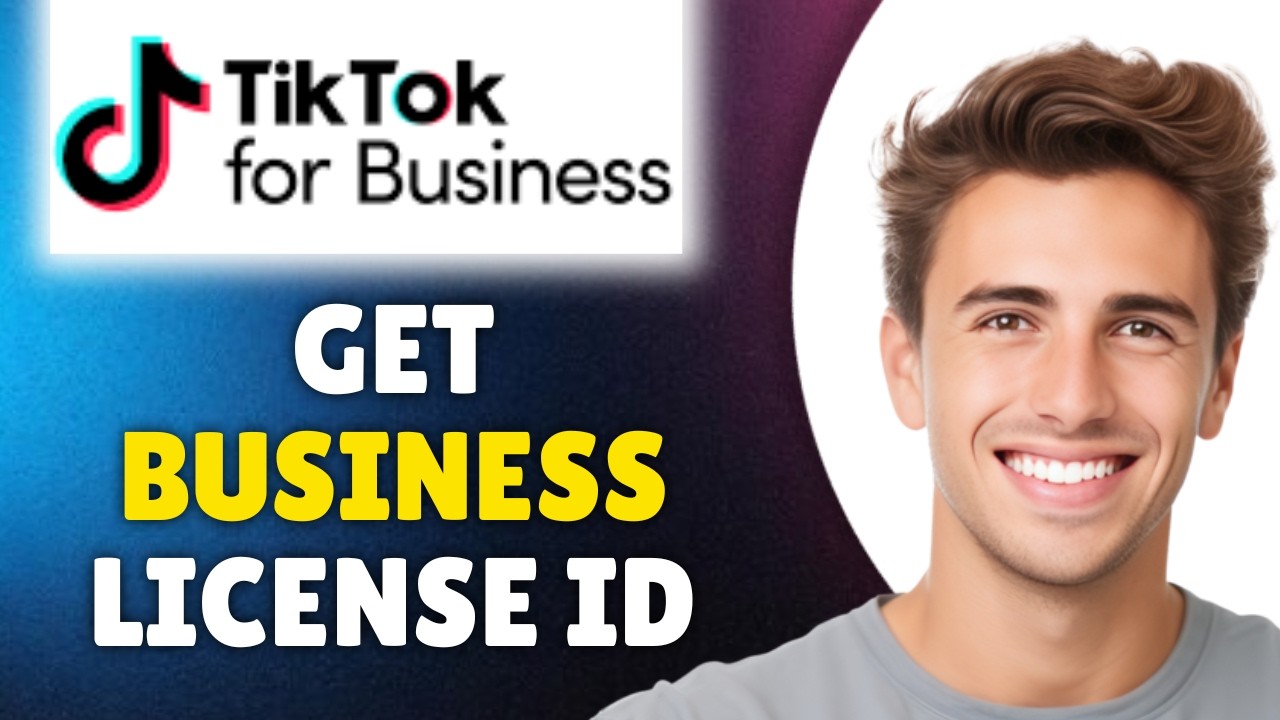 How To Get Business License ID For TikTok (2026) - Full Tutorial