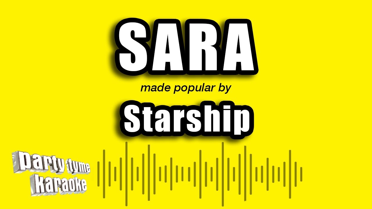 Starship - Sara (Karaoke Version)