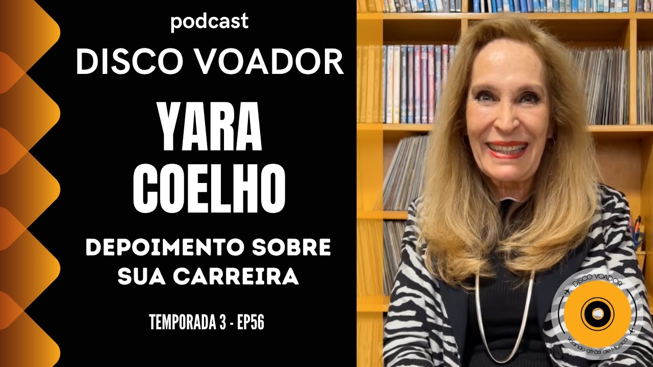 Entrevista com Yara Coelho (Os Ca&ccedil;ulas) | Disco Voador | Temporada 3 | EP56