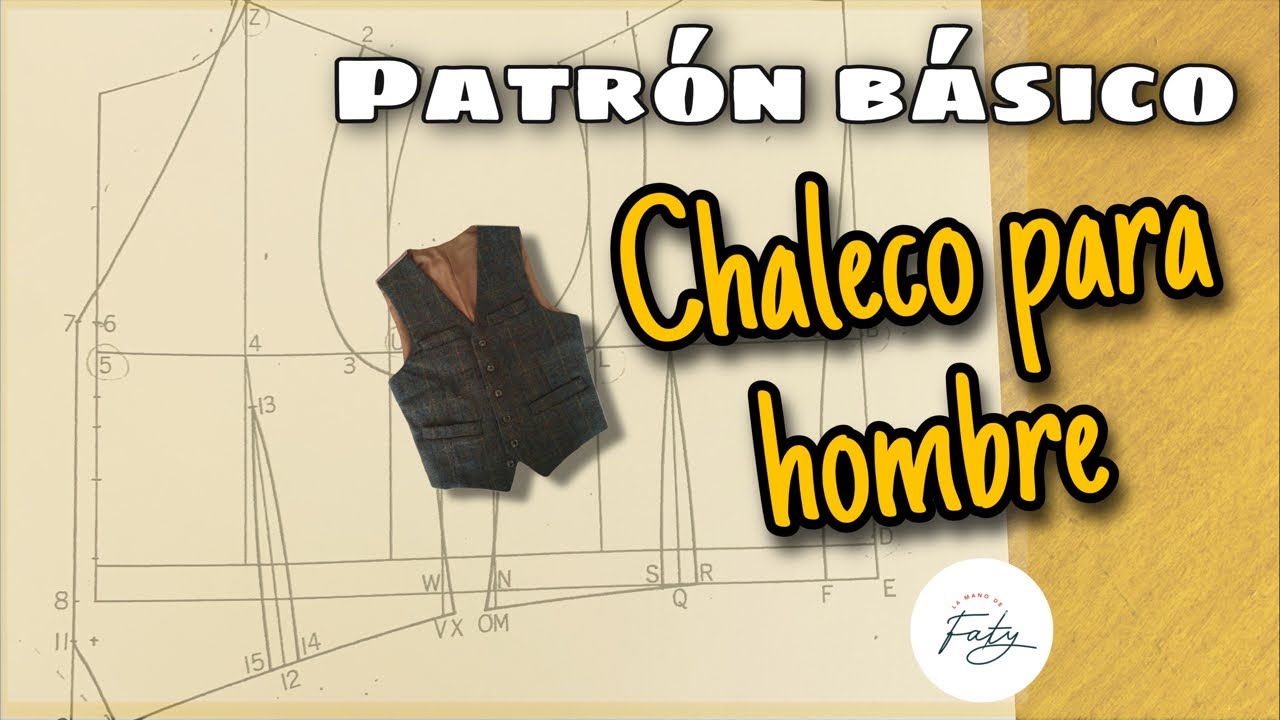 PATRÓN BÁSICO PARA CHALECO DE HOMBRE.-@lamanodefaty