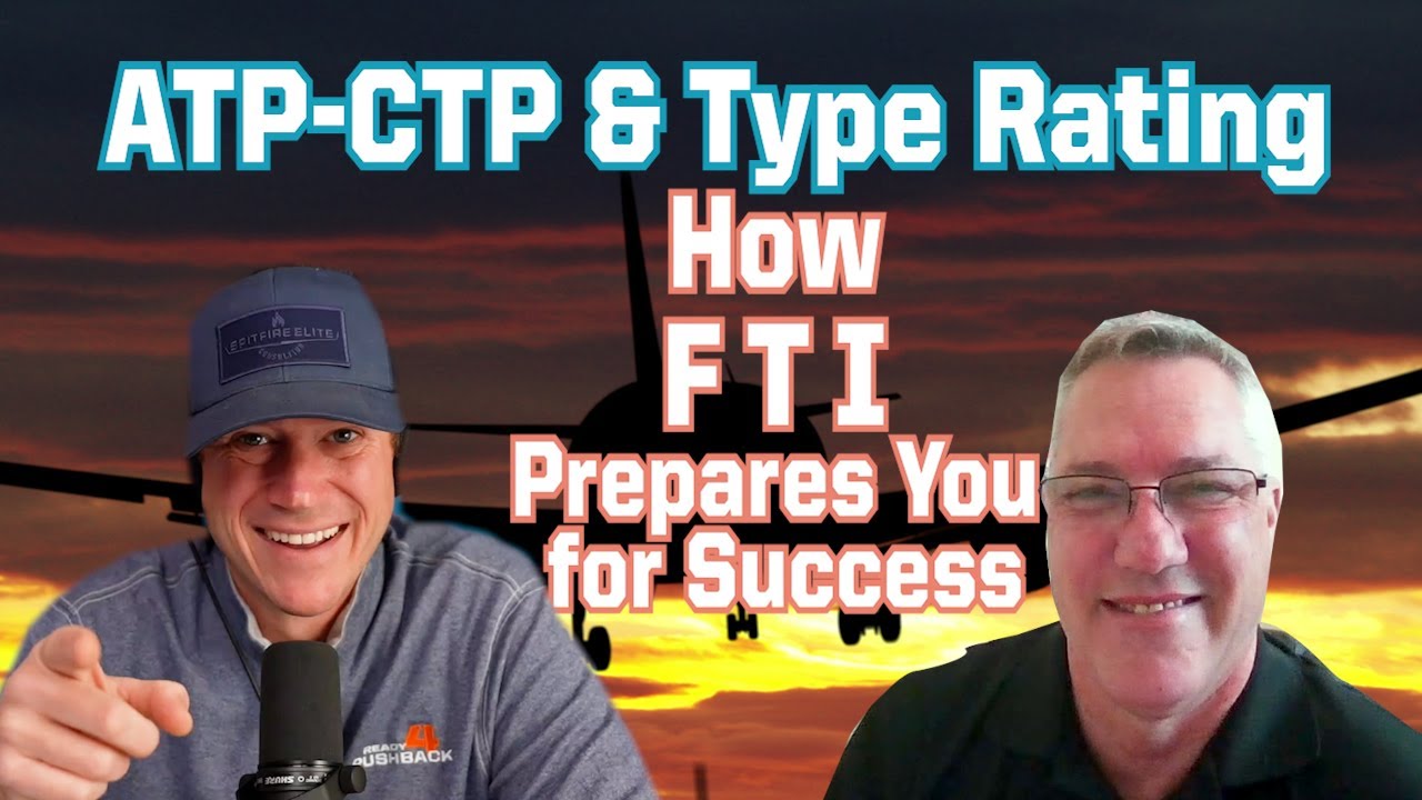 Ep219 : ATP-CTP and Type Ratings: How Flight Training International Prepares You for Success
