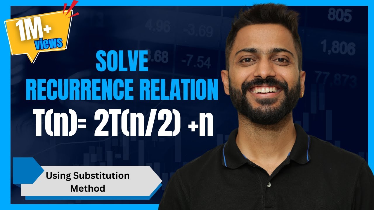 L-2.4: Recurrence Relation [ T(n)= 2T(n/2) +n] | Substitution Method | Algorithm