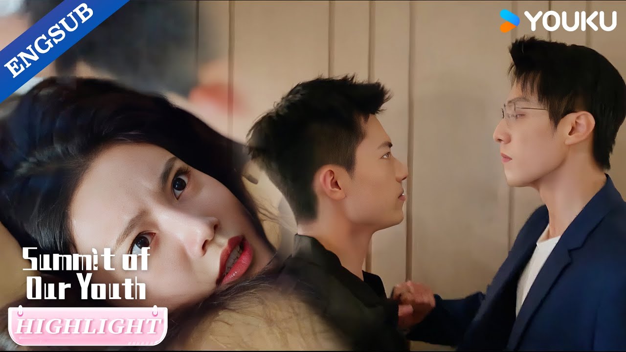 【EP22】Cross her, and I’ll make you wish you hadn’t. 🔥| Summit of Our Youth | YOUKU