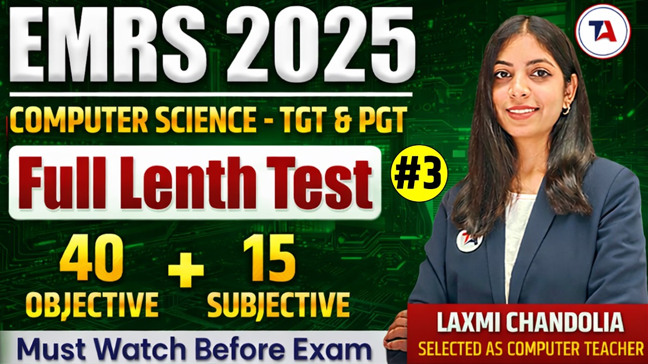 EMRS 2025 | Computer Science (TGT & PGT) | Full Length Test 3 | Objective + Subjective | Must Watch