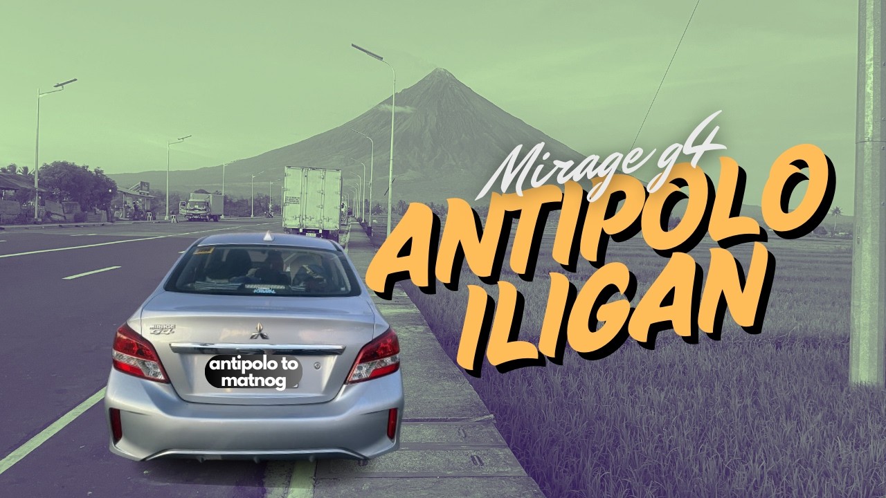MANILA to MINDANAO | Antipolo-Iligan 1 | Long Drive | PapaEmo Drives - Mitsubishi Mirage G4