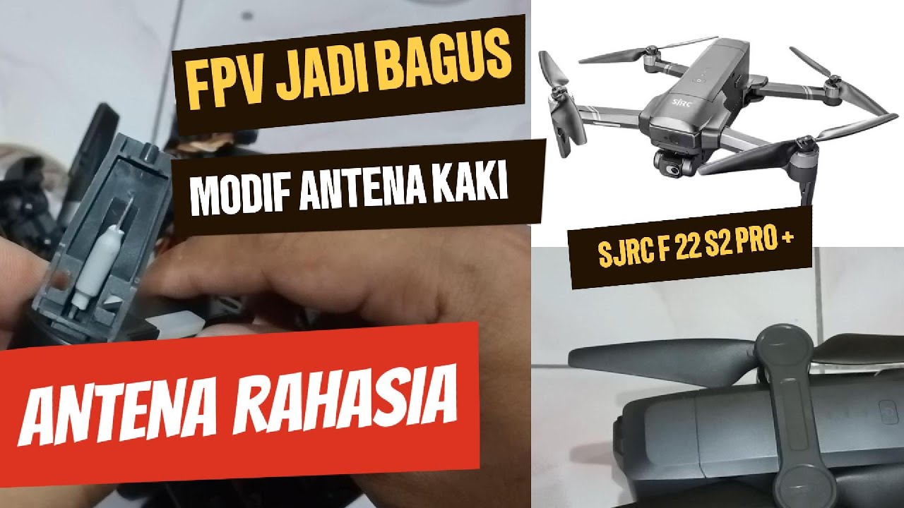 SJRC F22 S2 Pro + || Cara Lepas Bongkar  Drone SJRC || Antena Drone #sjrc   #drone