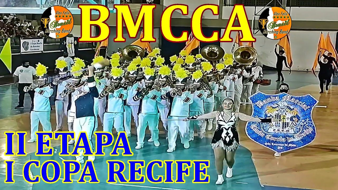 BMCCA 2021 - BANDA MARCIAL CONDE CORR&Ecirc;A DE ARA&Uacute;JO 2021 -II ETAPA - I COPA RECIFE DE BANDAS ESCOLARES