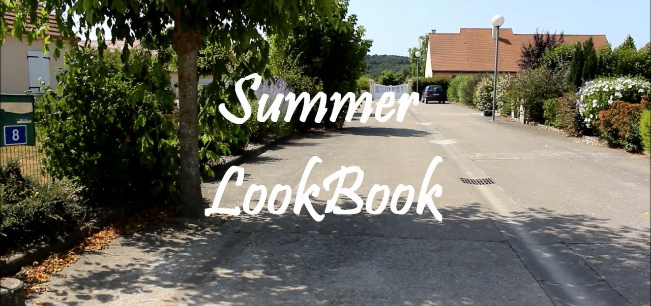 Summer lookbook // [LookBook N°1]