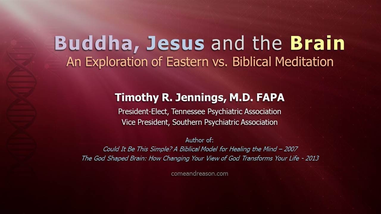 God And Your Brain - Session 3: Buddha, Jesus, and the Brain