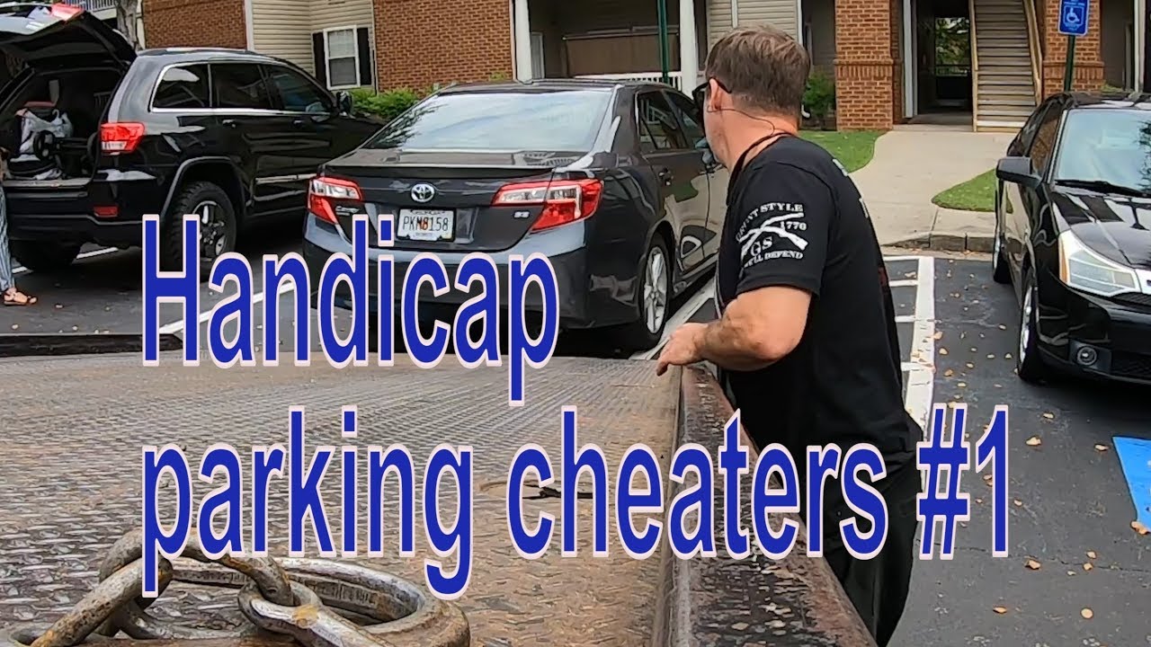 Handicap parking cheaters #1