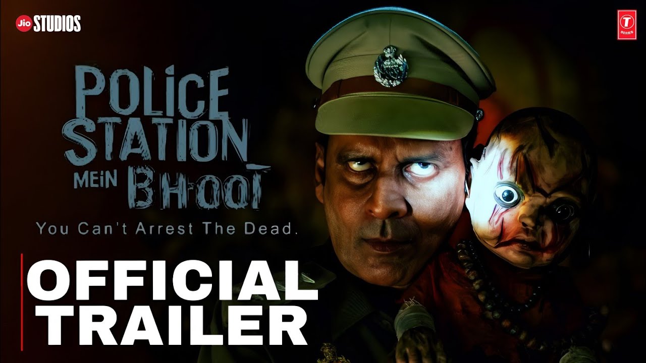 Police Station Mein Bhoot | Manoj Bajpayee | Police Station Mein Bhoot Trailer |