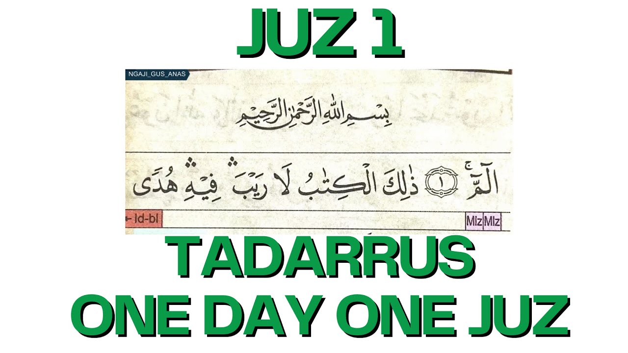 TADARRUS JUZ 1 SEPESIAL MALAM PERTAMA BULAN RAMADAN | GUS ANAS VOICE