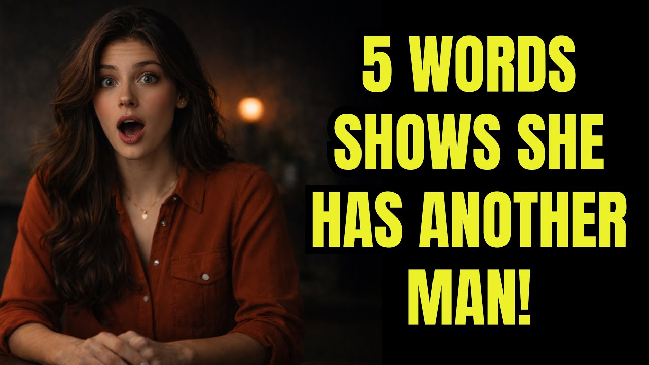 5 SIGNS She Says When She’s HIDING Another Man — Female Psychology Exposed