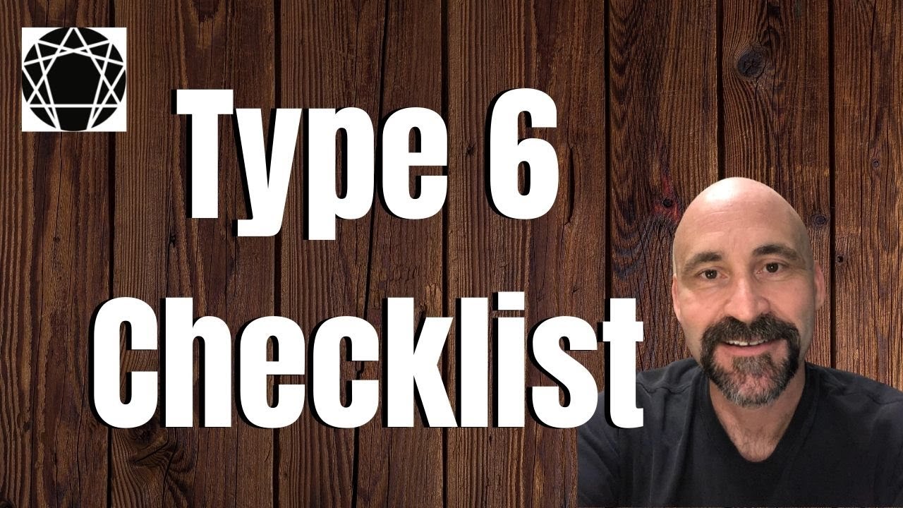 Enneagram: Type 6 Checklist