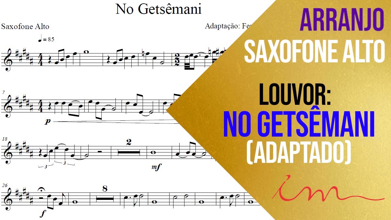 ARRANJO: No Getsêmani - Saxofone Alto (ICM) 🎷