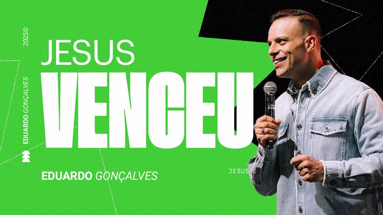 JESUS VENCEU | Eduardo Gonçalves