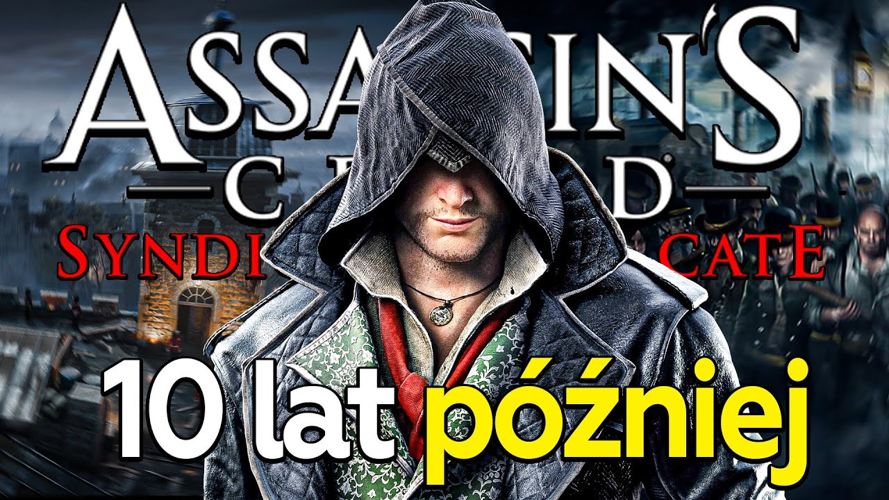 Ostatni Klasyczny Assassin's Creed: Syndicate - Analiza po 10 Latach