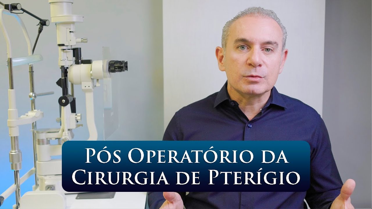 PÓS OPERATÓRIO DA CIRURGIA DE PTERÍGIO