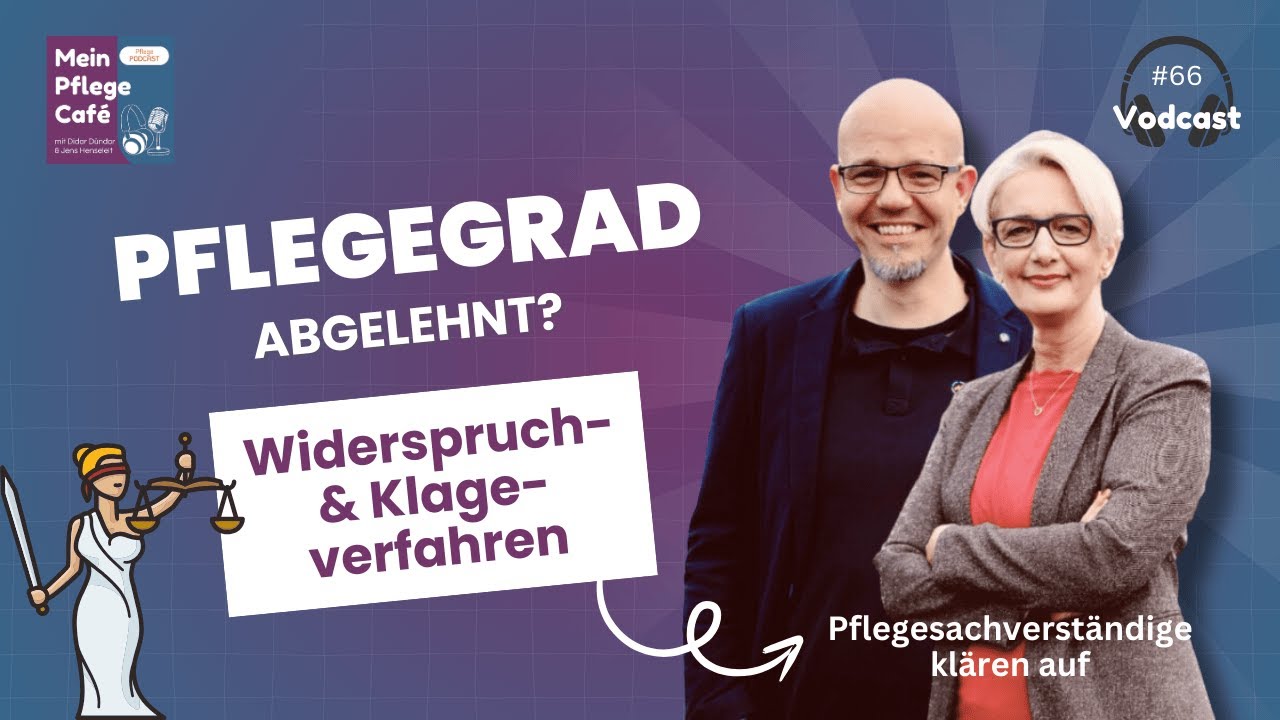 Widerspruch und Klage im Sozialrecht: Ihre Rechte und Möglichkeiten bei abgelehntem Pflegegrad