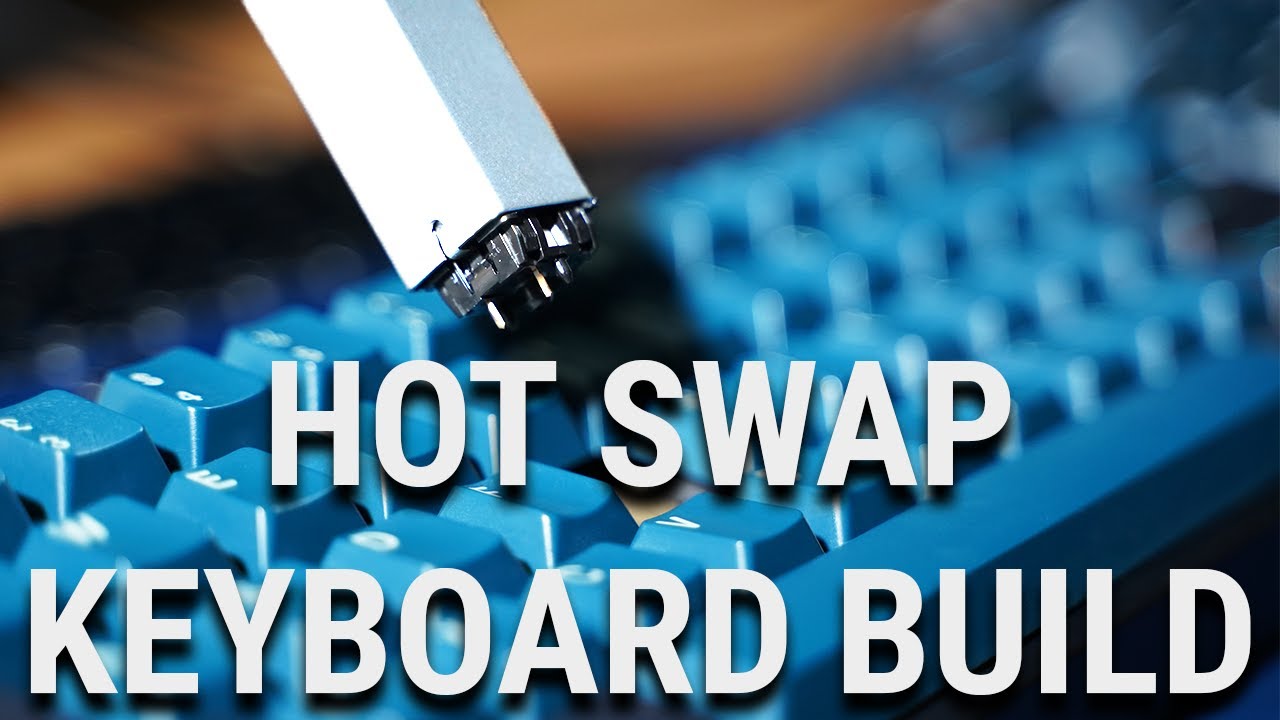 How I would build a hot-swap keyboard