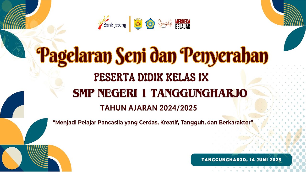 PAGELARAN SENI & PELEPASAN PESERTA DIDIK KELAS IX SMP NEGERI 1 TANGGUNGHARJO TAHUN AJARAN 2024/2025
