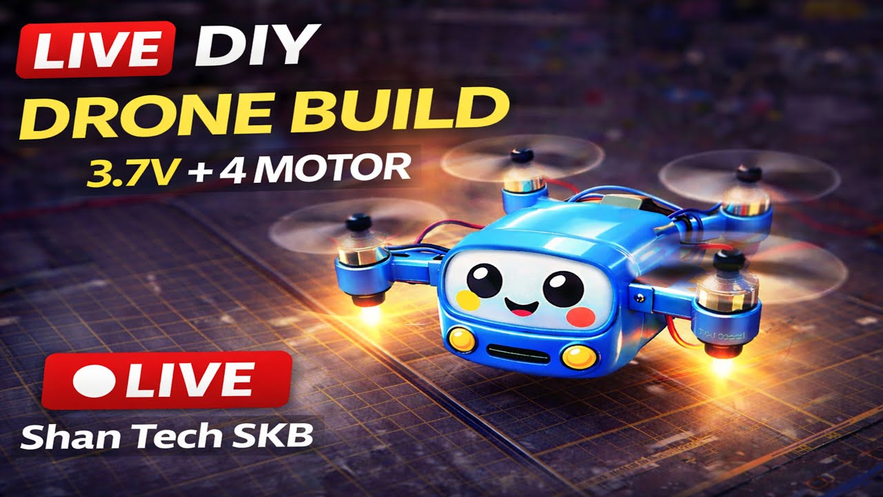 LIVE DIY Drone Making | 3.7V 4 Motor Mini Drone Banane Ka Live Experiment | Shan Tech SKB