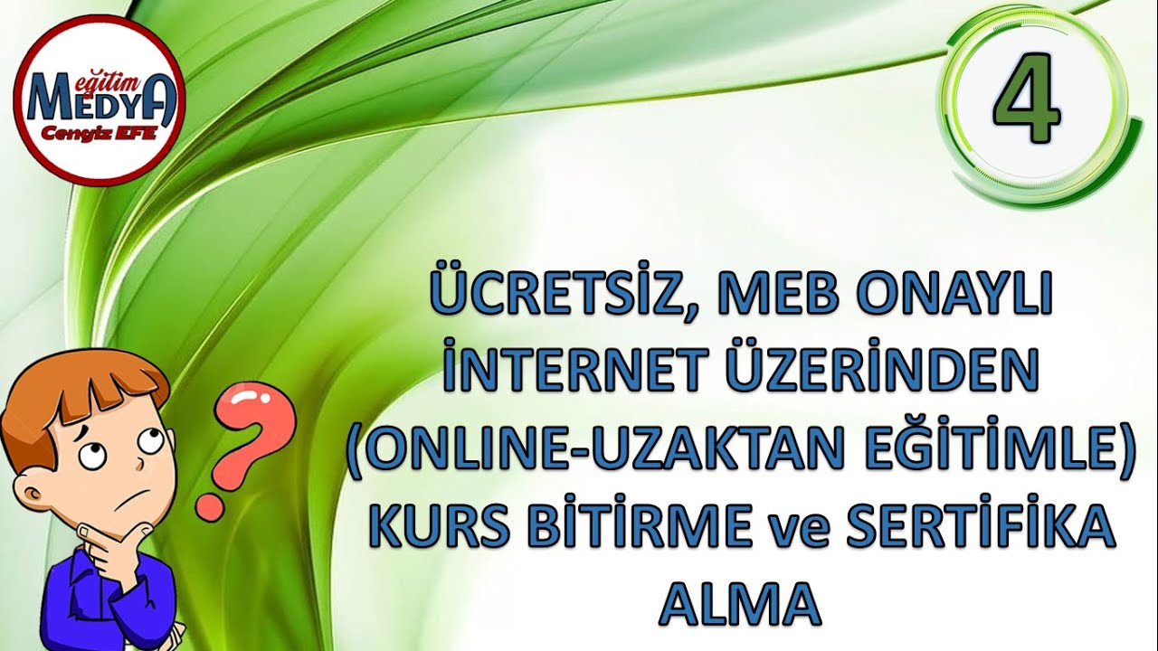 &Uuml;CRETSİZ, MEB ONAYLI İNTERNET &Uuml;ZERİNDEN (ONLINE-UZAKTAN EĞİTİM) KURS BİTİRME ve SERTİFİKA ALMA