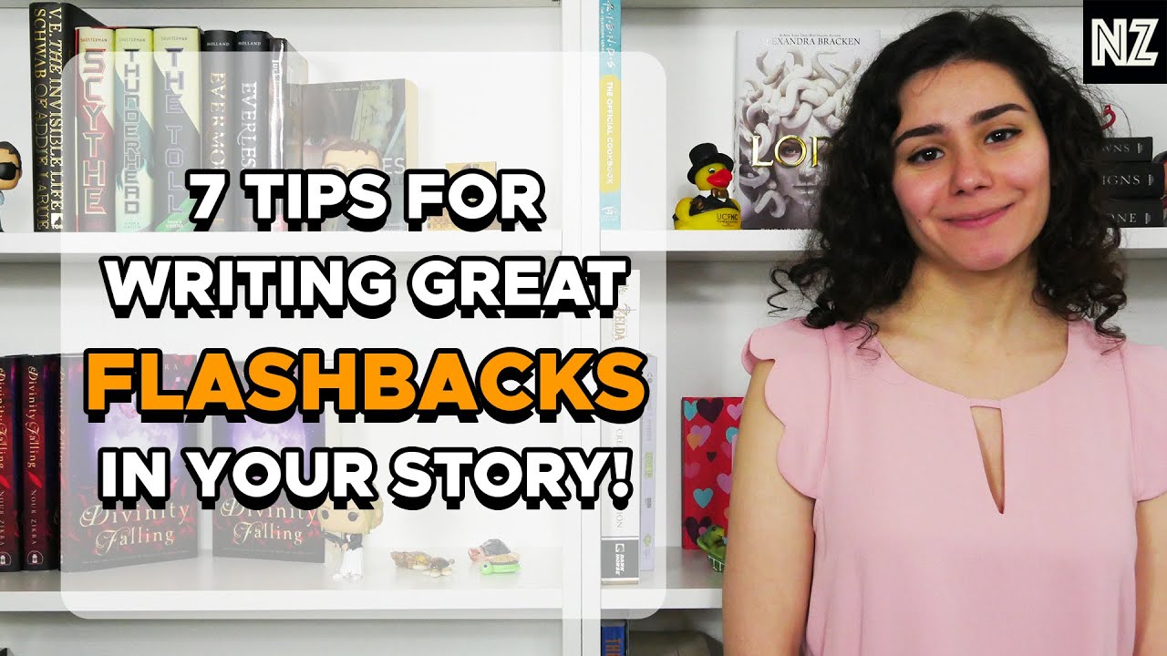 7 Tips For Writing Great Flashbacks In Your Story | Writing Advice