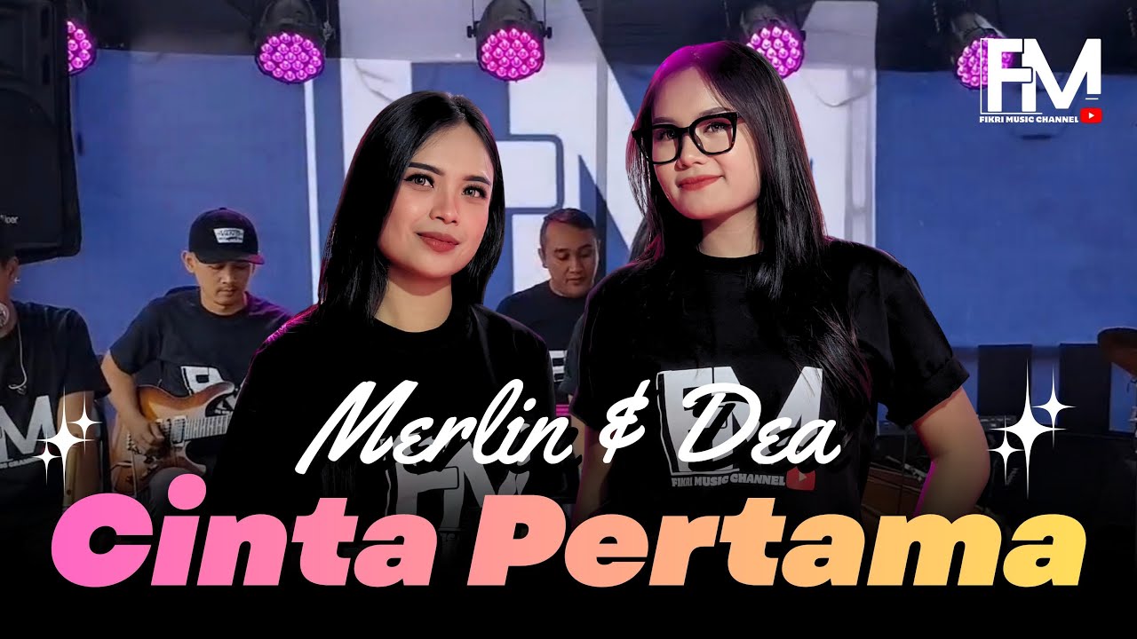 Cinta Pertama - Merlin Mer & Dea Agustina ( Cover By.FM.Music Channell )
