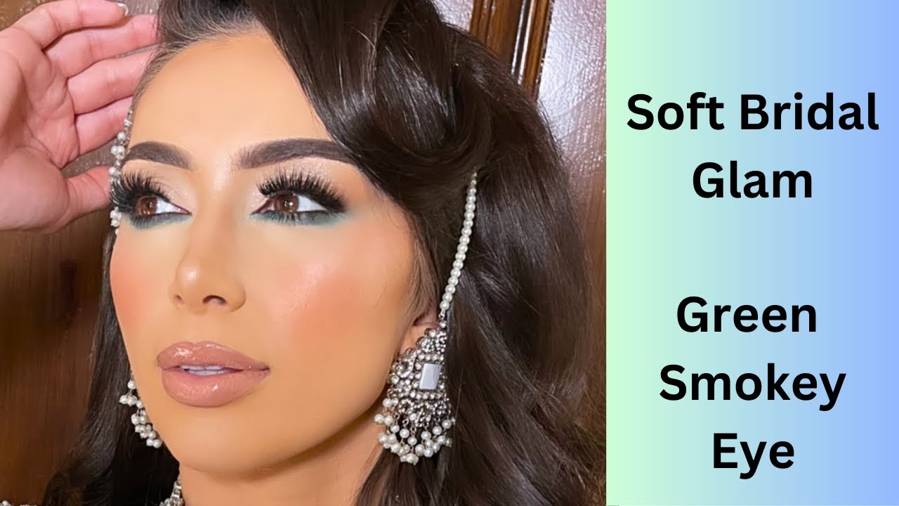 Step By Step | Green Smoked Out Eye | Walima Bridal Makeup