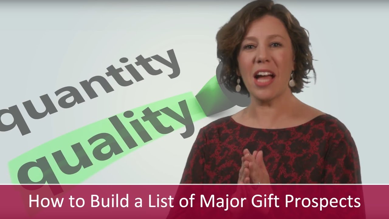 How to Build a List of Prospective Major Gift Donors | Major Gifts Challenge