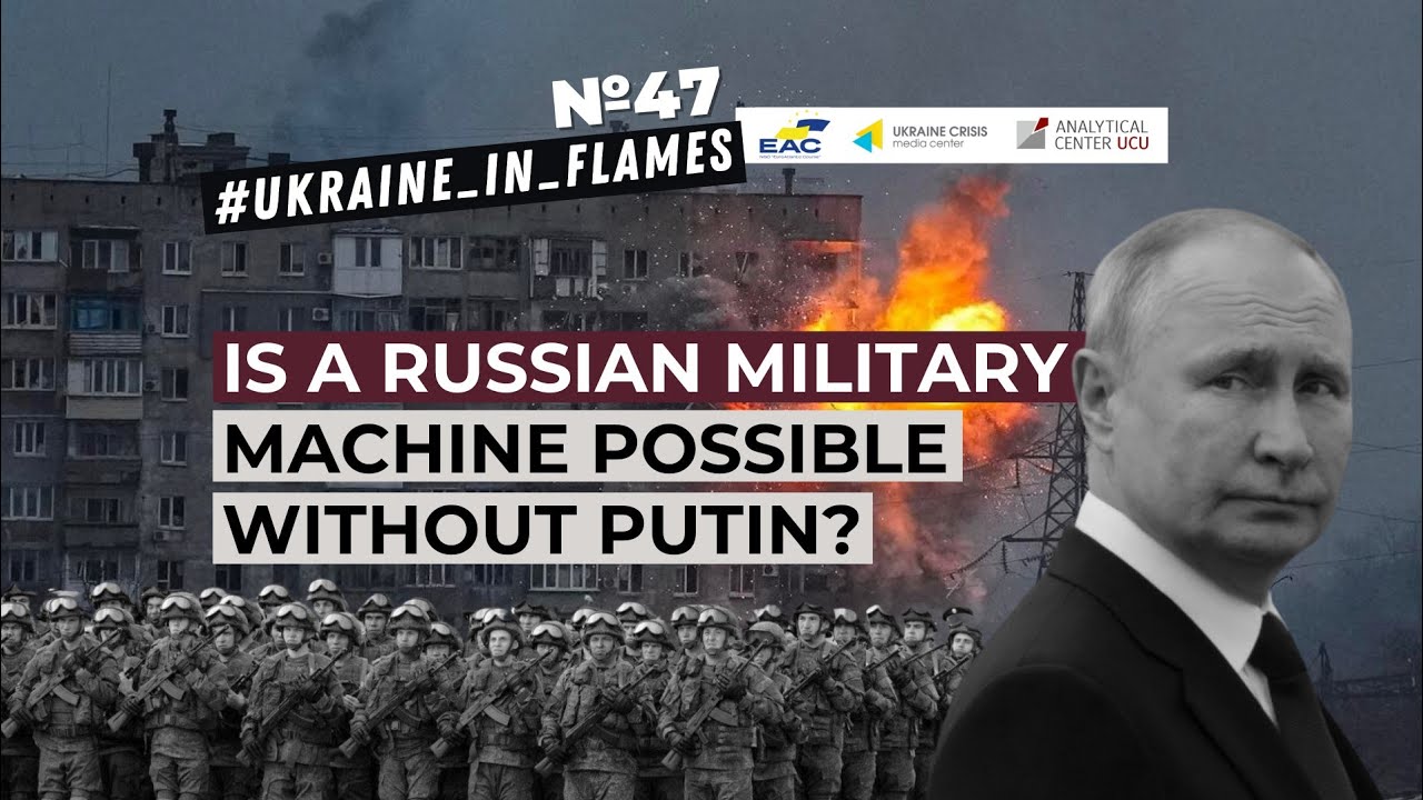 Ukraine in Flames #47. Is the Russian military machine possible without Putin?