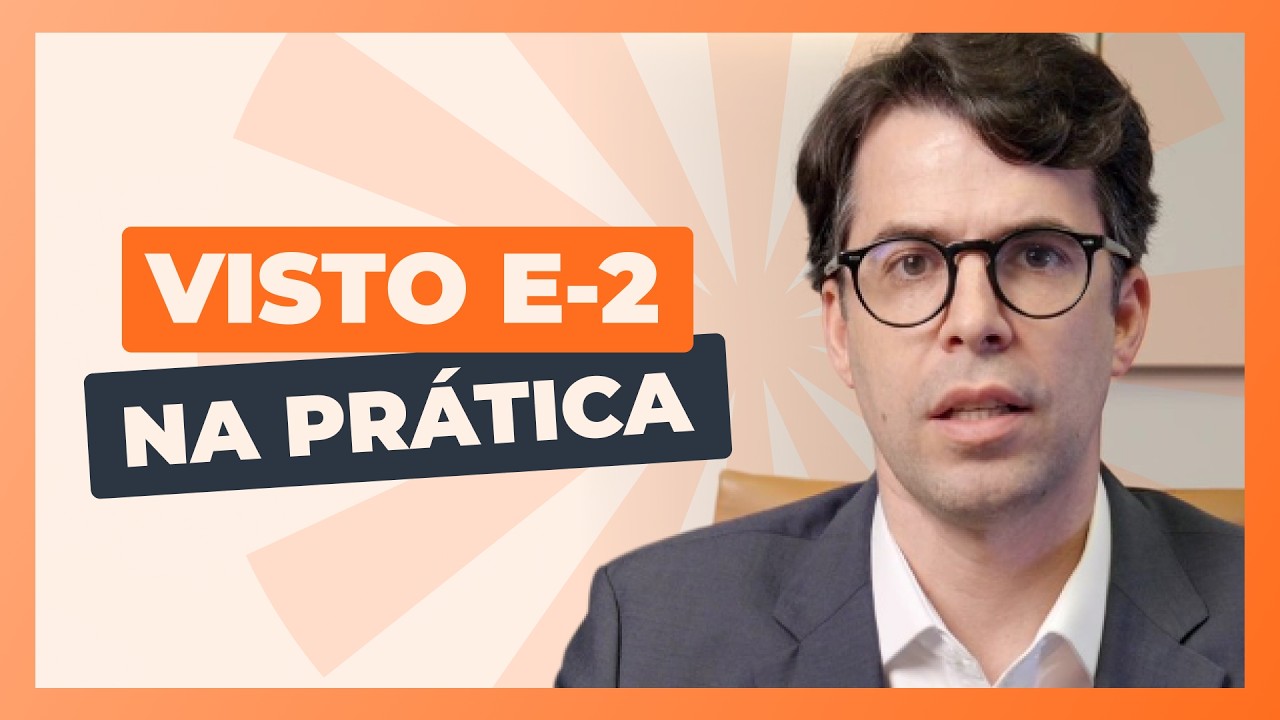 Visto E-2: quando faz sentido e como estruturar seu investimento