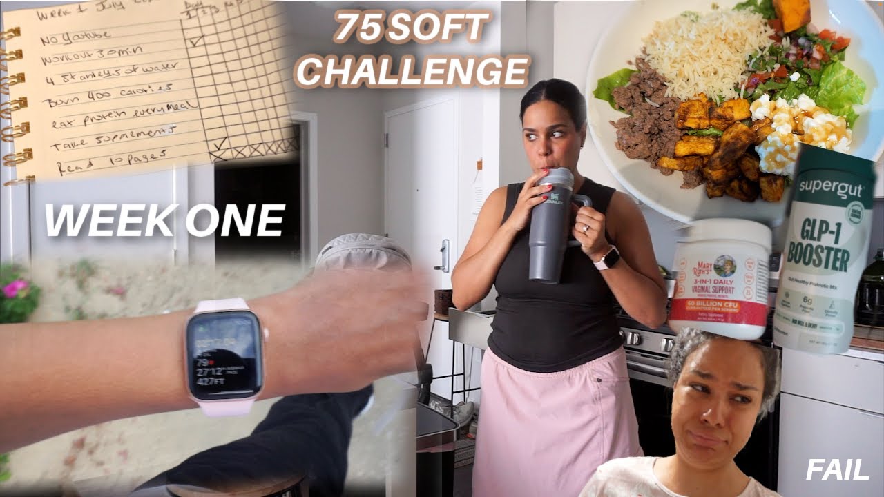 75 SOFT CHALLENGE WEEK 1 | 8 months postpartum, 7 habits