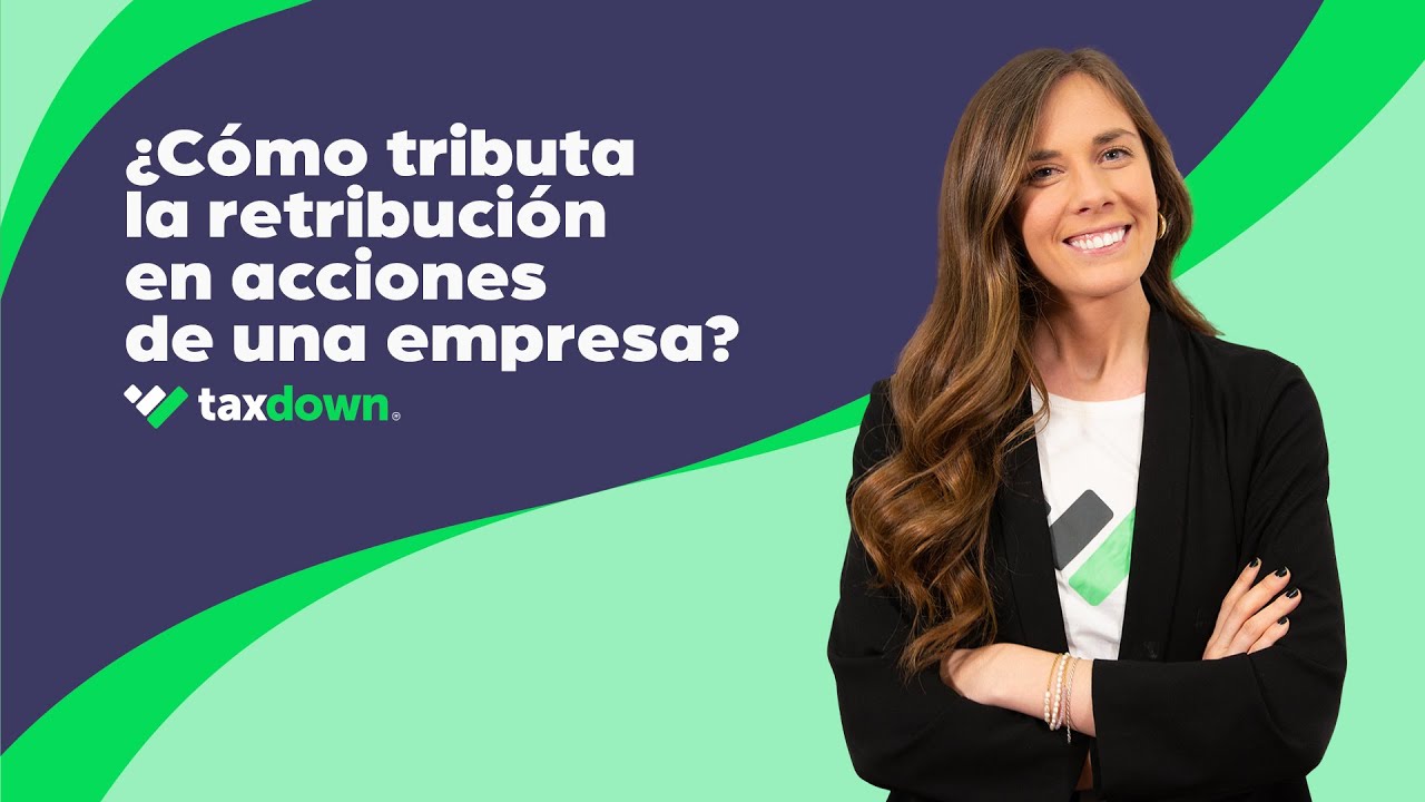 Retribución en acciones de empresa: qué son y cómo tributan | TaxDown