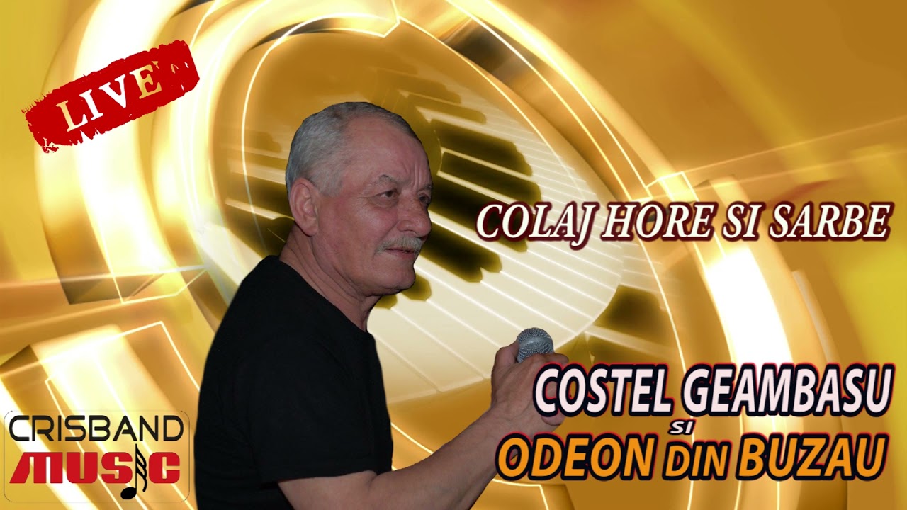COSTEL GEAMBASU, PUIU  SI ODEON DIN BUZAU-COLAJ HORE SI SARBE/LIVE BACHUS