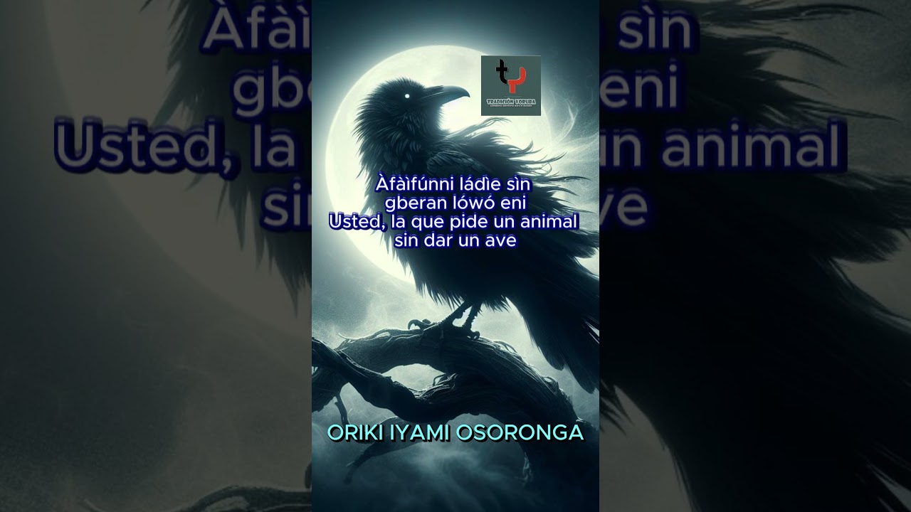 ORIKI IYAMI OSOKNRONGA #ifa #oriki #culturayoruba #ipese #iyami #oshoronga #madresancestrales #&agrave;j&eacute;