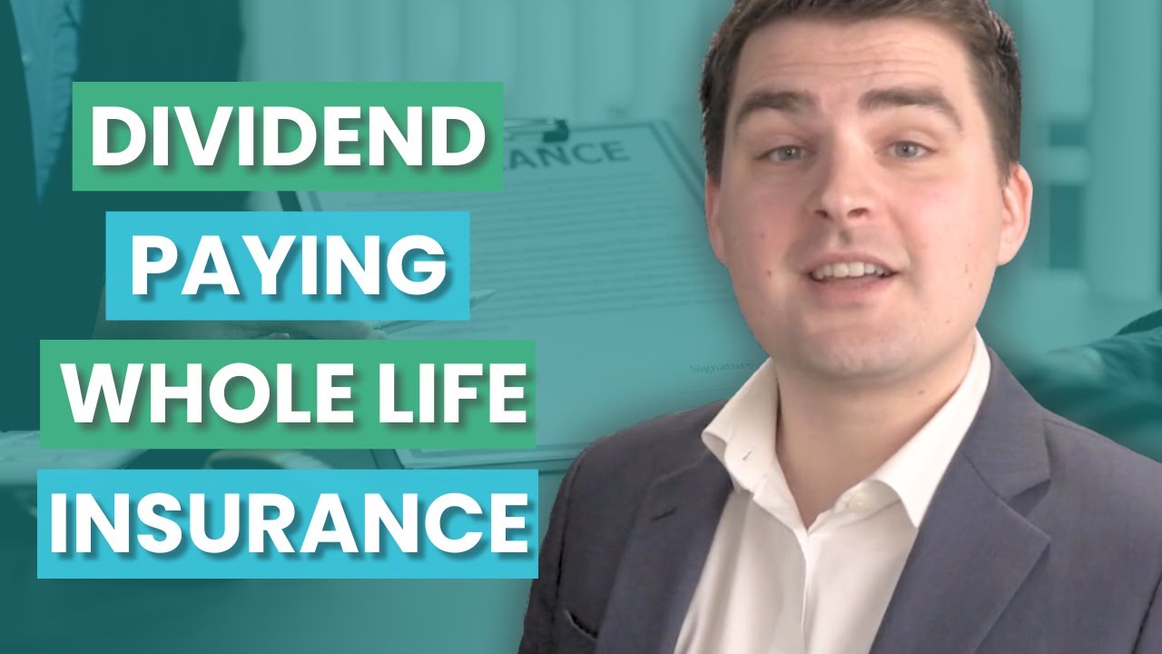 Is Dividend Paying Whole Life Insurance a Smart Investment?