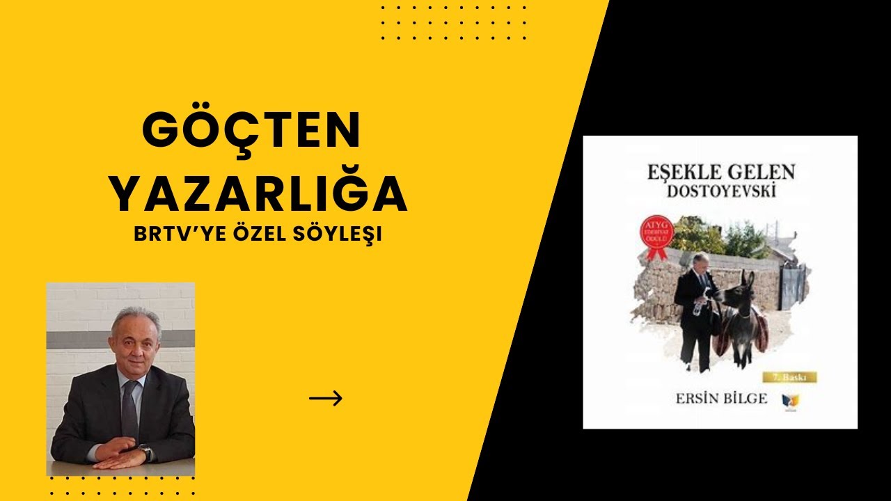 Eşekle Gelen Dostoyevski’nin Yazarı Ersin Bilge: Almanya’ya Uzanan Hayat Hikâyesi