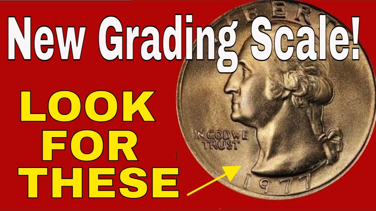 How valuable can a 1977 quarter be? New grading scale!