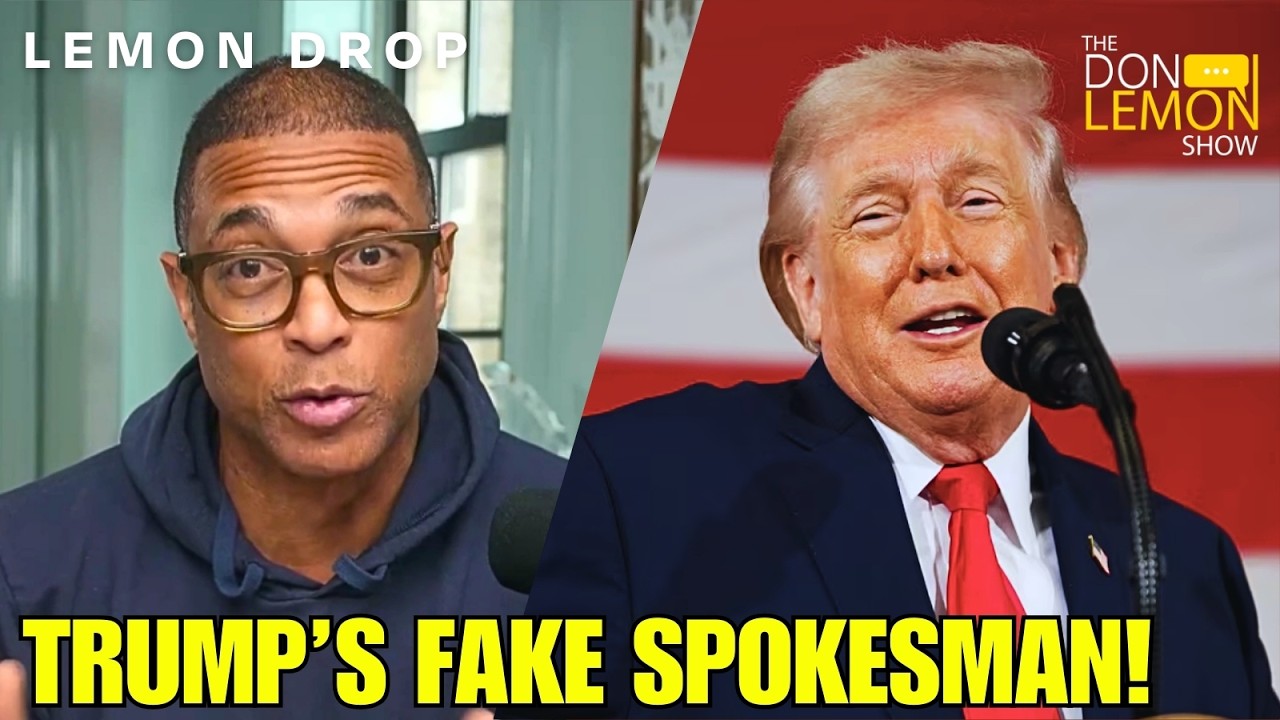 LEMON DROP | Does Donald Trump Have A Fake Spokesman?!