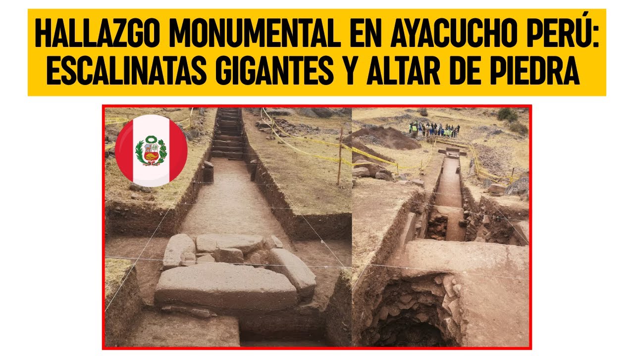 Hallazgo monumental en AYACUCHO PER&Uacute;: Escalinatas gigantes y altar de piedra REVELADOS