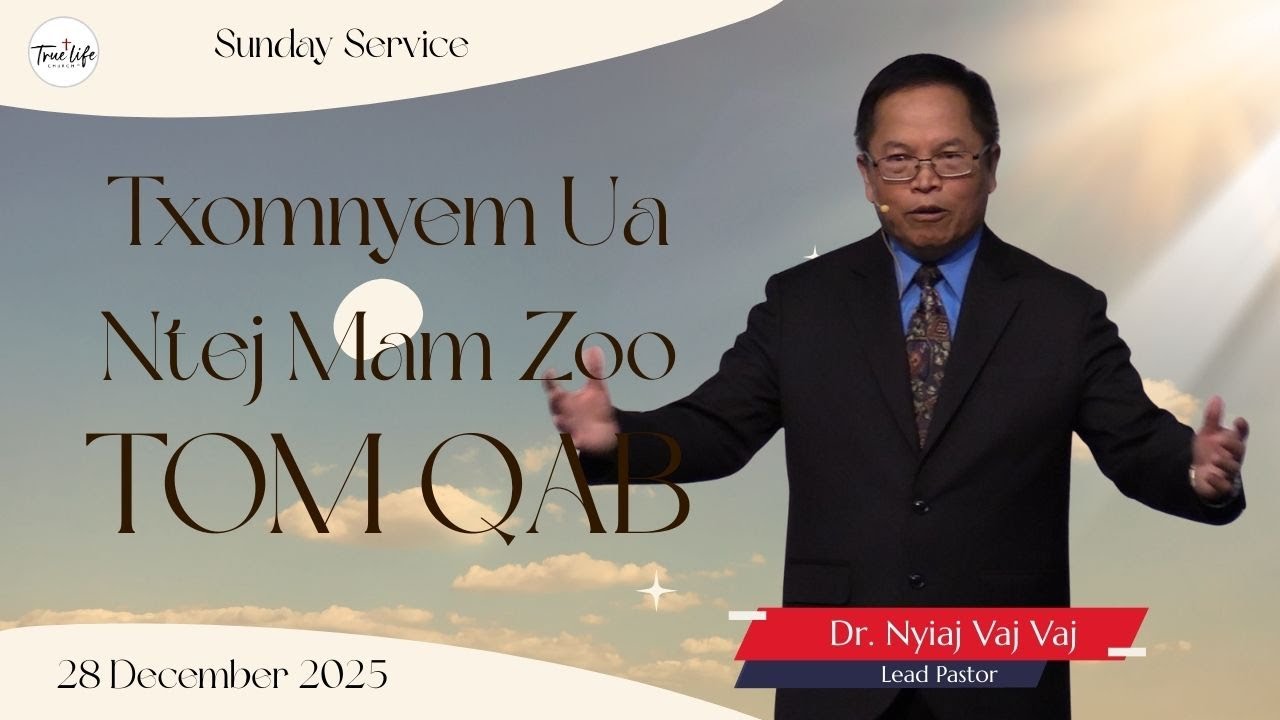 12-28-2025 | Txomnyem Ua Ntej Mam Zoo Tom Qab