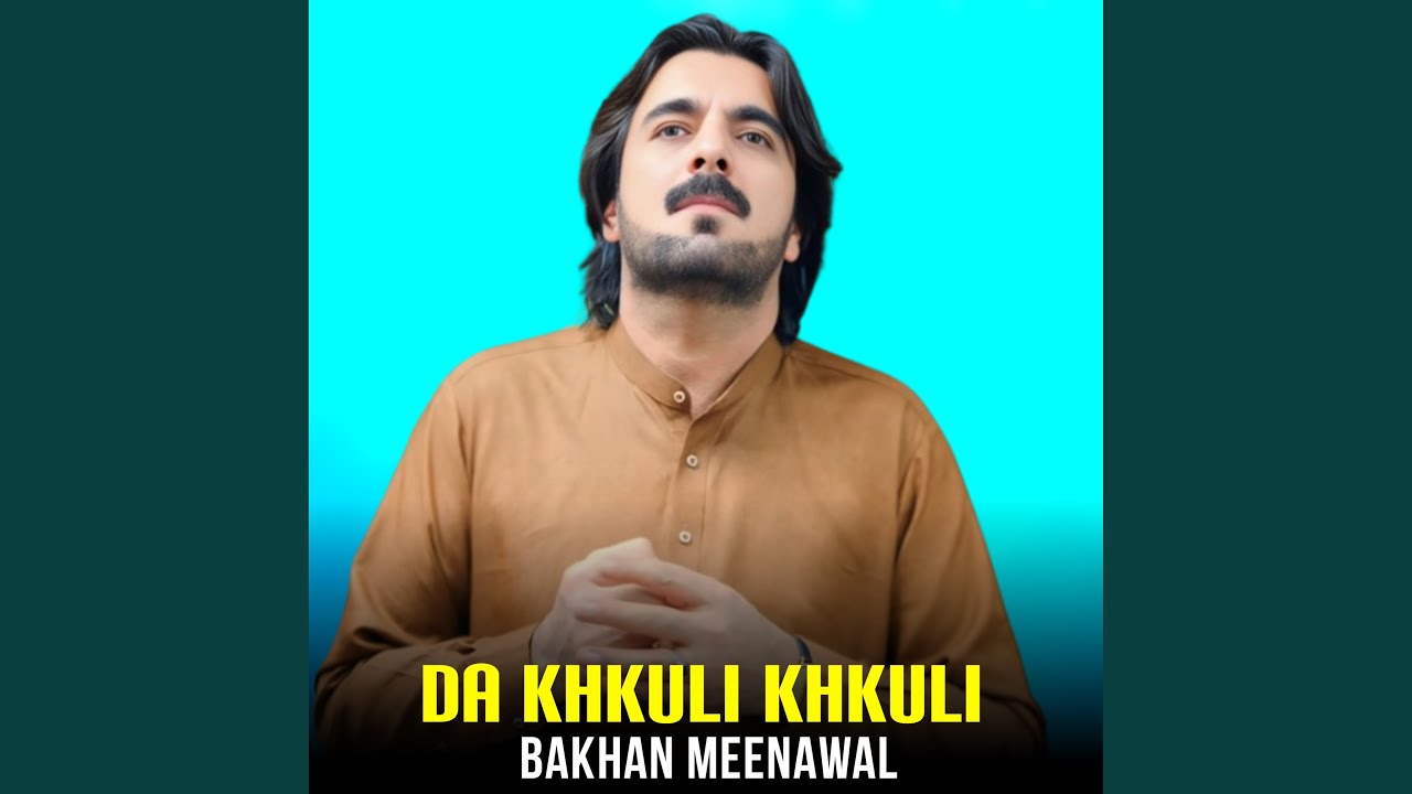 Da Khkuli Khkuli
