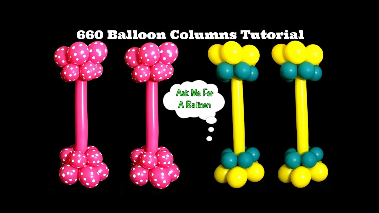 660 Balloon Columns Tutorial